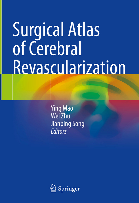 Surgical Atlas of Cerebral Revascularization - 