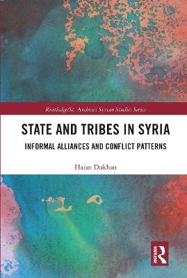 State and Tribes in Syria - Haian Dukhan