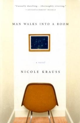 Man Walks Into a Room -  Nicole Krauss