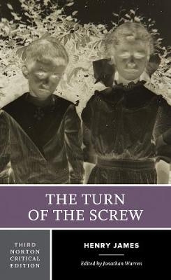 The Turn of the Screw - Henry James; Jonathan Warren