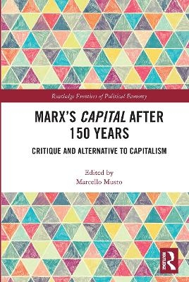 Marx's Capital after 150 Years - 