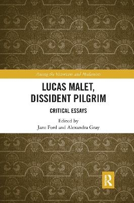 Lucas Malet, Dissident Pilgrim - 