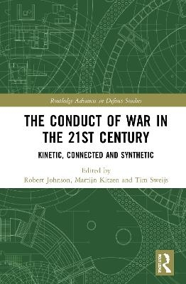 The Conduct of War in the 21st Century - 