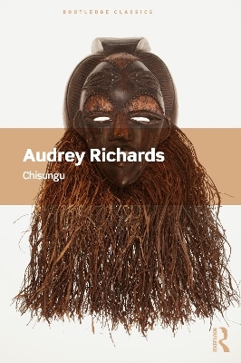 Chisungu - Audrey Richards