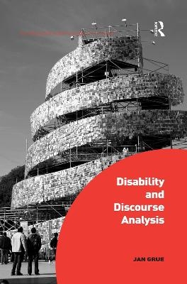 Disability and Discourse Analysis - Jan Grue