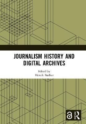Journalism History and Digital Archives - 