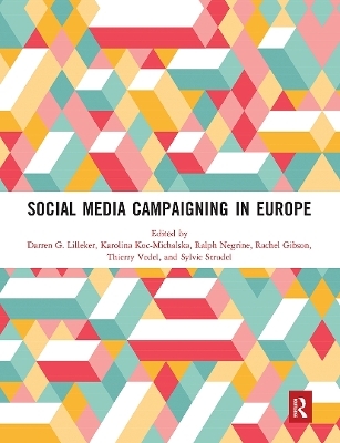 Social Media Campaigning in Europe - 