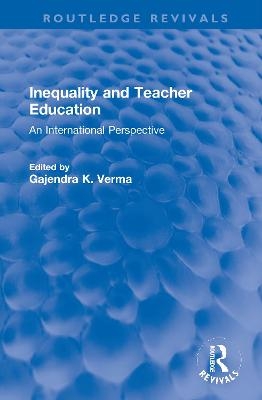 Inequality and Teacher Education - 
