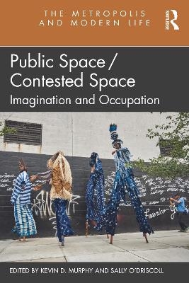 Public Space/Contested Space - 