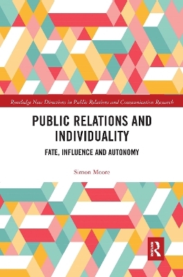 Public Relations and Individuality - Simon Moore