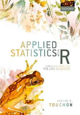 Applied Statistics with R - Justin C. Touchon