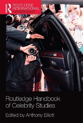 Routledge Handbook of Celebrity Studies - 