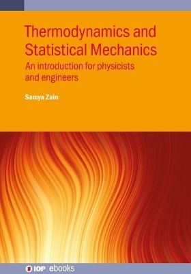 Thermodynamics and Statistical Mechanics - Samya Bano Zain