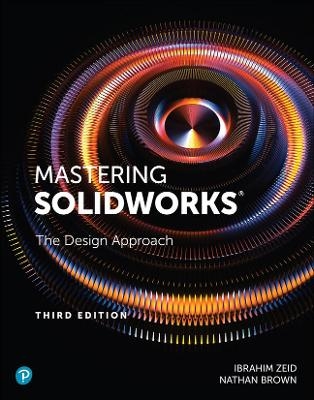 Mastering SolidWorks - Ibrahim Zeid