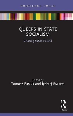 Queers in State Socialism - 