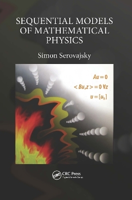 Sequential Models of Mathematical Physics - Simon Serovajsky