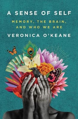 A Sense of Self - Veronica O'Keane