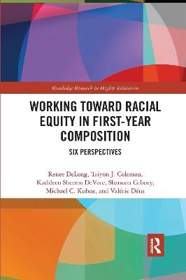 Working Toward Racial Equity in First-Year Composition - 