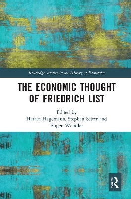 The Economic Thought of Friedrich List - 