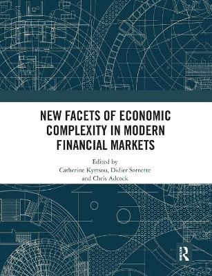 New Facets of Economic Complexity in Modern Financial Markets - 