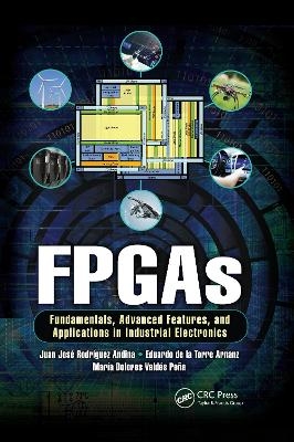 FPGAs - Juan José Rodriguez Andina, Eduardo De La Torre Arnanz, Maria Dolores Valdés Peña