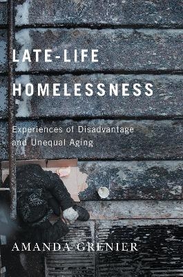 Late-Life Homelessness - Amanda Grenier