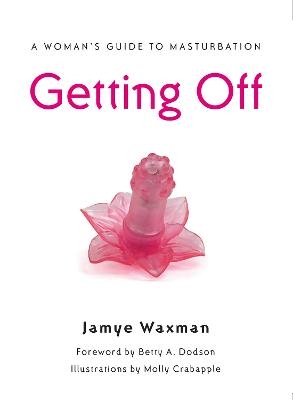 Getting Off - Jamye Waxman