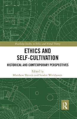 Ethics and Self-Cultivation - 