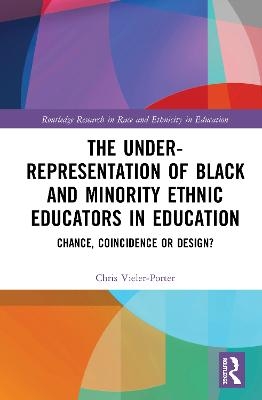 The Under-Representation of Black and Minority Ethnic Educators in Education - Chris Guy Vieler-Porter
