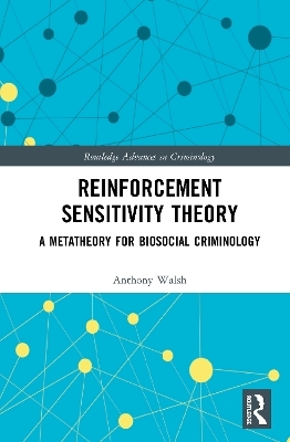 Reinforcement Sensitivity Theory - Anthony Walsh