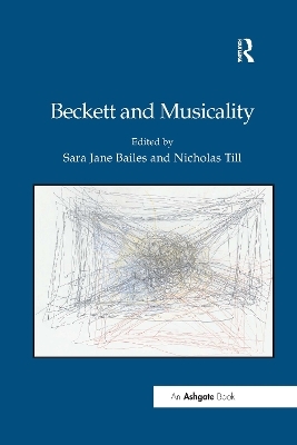 Beckett and Musicality - Sara Jane Bailes, Nicholas Till