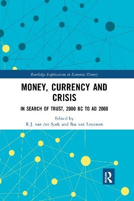 Money, Currency and Crisis - 