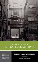 Strange Case of Dr. Jekyll and Mr. Hyde - Stevenson, Robert Louis; Lutz, Deborah