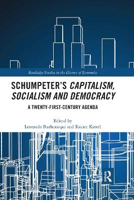 Schumpeter’s Capitalism, Socialism and Democracy - 