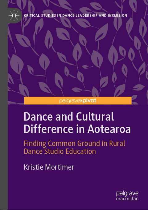 Dance and Cultural Difference in Aotearoa - Kristie Mortimer