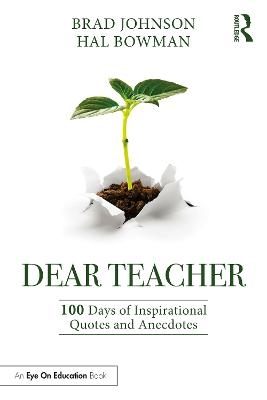 Dear Teacher - Brad Johnson, Hal Bowman