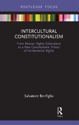 Intercultural Constitutionalism - Salvatore Bonfiglio