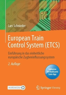 European Train Control System (ETCS) - Lars Schnieder