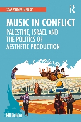 Music in Conflict - Nili Belkind
