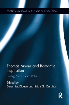 Thomas Moore and Romantic Inspiration - 