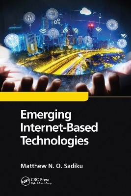 Emerging Internet-Based Technologies - Matthew N. O. Sadiku
