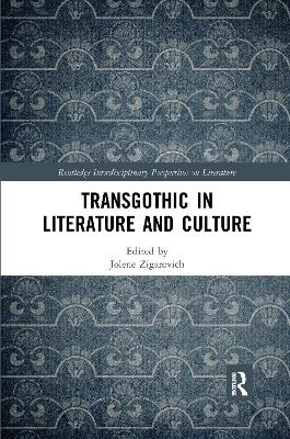 TransGothic in Literature and Culture - 