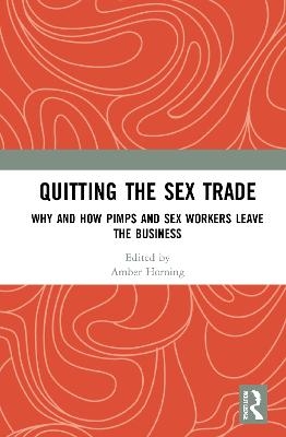 Quitting the Sex Trade - 