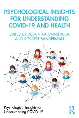 Psychological Insights for Understanding Covid-19 and Health - 