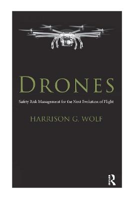 Drones - Harrison G. Wolf