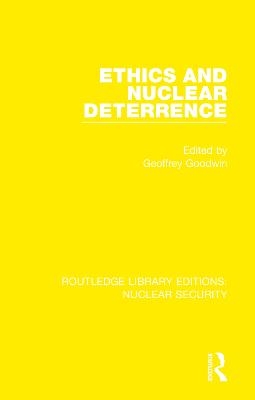 Ethics and Nuclear Deterrence - 