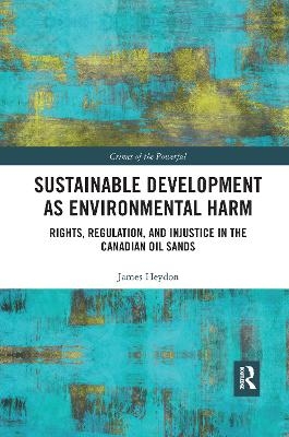 Sustainable Development as Environmental Harm - James Heydon