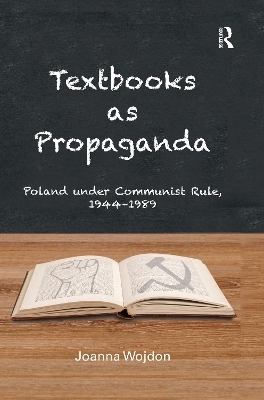 Textbooks as Propaganda - Joanna Wojdon