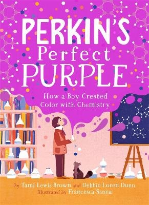 Perkin's Perfect Purple - Debbie Loren Dunn, Tami Lewis Brown