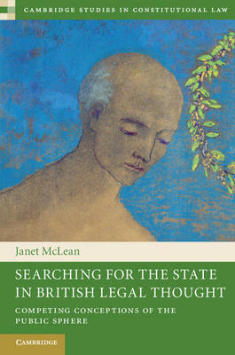 Searching for the State in British Legal Thought -  Janet McLean